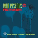 Dub Pistols - She Moves Dancefloor Outlaws Banditos Remix