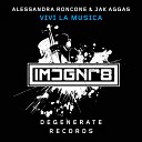 Alessandra Roncone Jak Aggas - Vivi La Musica Extended Mix