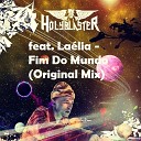 Holyblaster feat La lia - Fim Do Mundo