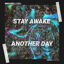 Miguel Lobo feat Rion S - Stay Awake Original Mix