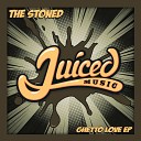 The Stoned - Get Aboard Original Mix