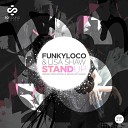 Lisa Shaw Funkyloco - Stand Up Animist Remix 2018