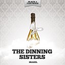 The Dinning Sisters - I Can T Forget You Original Mix