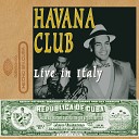 Havana Club - Hasta Siempre Comandante
