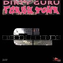 Dirty Guru - Funky Town Original Mix