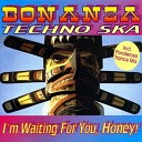 Bonanza Techno Ska She s An R - I m Waiting For You Honey