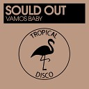 Sould Out - Vamos Baby