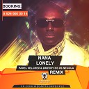 Nana - Lonely Pavel Velchev Dmitiry Rs Vs Necola Remix Radio…