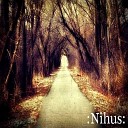 Nihus - Decad ncia