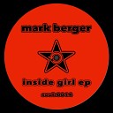 Mark Berger - Inside Girl Original Mix