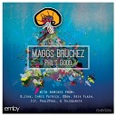 Maggs Bruchez - Phil s Good B Jinx Pheelin It Mix