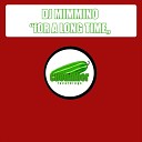 dj mimmino - For A Long Time Original Mix