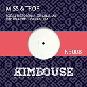 Miss Trop - Social Distorsion Original Mix