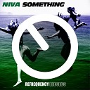 Niva - Something Original Mix