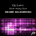 DJ Geri - One Way Out Denis Sender Remix