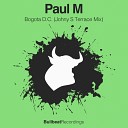 Paul M - Bogota D C Johny S Terrace Mix