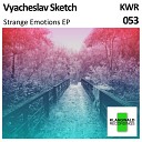 Vyacheslav Sketch - Work Original Mix