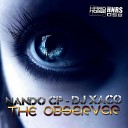 Nando CP DJ Xaco - The Observer Original Mix