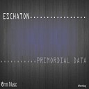 Eschaton - At The Edge of The Universe Original Mix