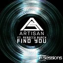 Artisan feat Rebecca Burch - Find You Original Mix