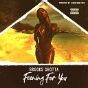 Brooks Shotta - Feening for You