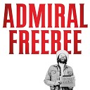 Admiral Freebee - Nothing Else to Do