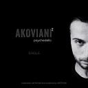 AKOVIANI - AKOVIANI Psychedelic Touch