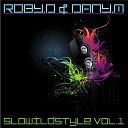 Roby D Dany M - Where You From