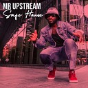 Mr UpStreaM - Safe House Mark Jay House Mix