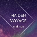 Ninkisun - Maiden Voyage