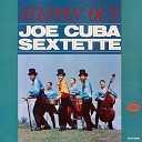 Joe Cuba Sextette - A Las Seis