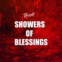 BRAVADO 05 - Showers of Blessings