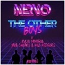 NERVO feat Kylie Minogue Jake Shears Nile… - The Other Boys Vigiletti Radio Edit