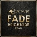 Adventure Club ft Zak Waters - Fade Brightside Remix