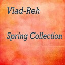 Vlad Reh - Way To Home Original Mix