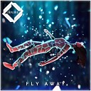 Explord - Fly Away Original Mix