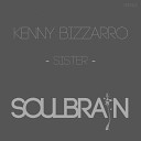 Kenny Bizzarro - Sister Original Mix