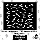 Zillah SA - Don t Trust People Mood Dusty s I Told You…