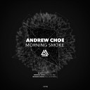 Andrew Choe - Morning Smoke Paul Quzz Remix