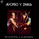 Alfonso y Zavala - Pa Don Santiago a Juera guay b La querencia c La…