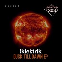 iKlektrik - Till Dawn Original Mix