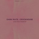 Dark Mate Crvckhouse - Viagra Original Mix