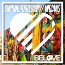 Simone Torosani - Indians Original Mix