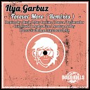 Ilya Garbuz - Forever More Marc Corvino Remix