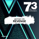 German Vilo - Revenge Original Mix