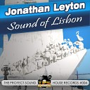 Jonathan Leyton - Sound Of Lisbon Jonathan Leyton Remix