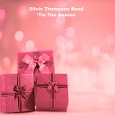 Silvio Thompson Band - Have Yourself A Merry Little Christmas