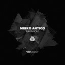 Mirko Antico - Paranoik Original Mix