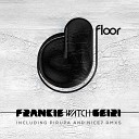 Frankie Watch - Geiri NiCe7 remix 2013