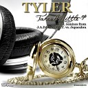 Tyler - Take A Little J A DJ Remix